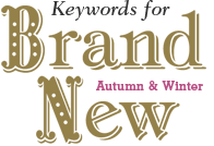 Keywords for Brand New Autumn & Winter