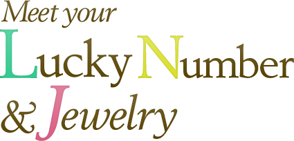 Meet your Lucky Number & Jewelry