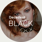 Decadent BLACK