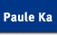 Paule KaPaule Ka