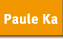 Paule KaPaule Ka