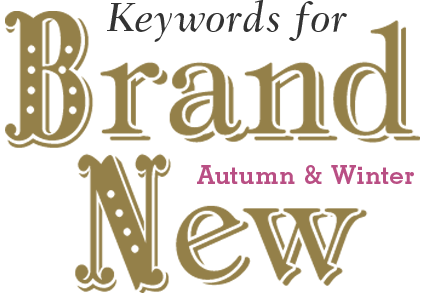 Keywords for Brand New Autumn & Winter