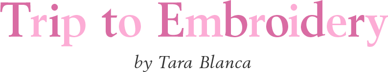 Trip to Embroidery by Tara Blanca