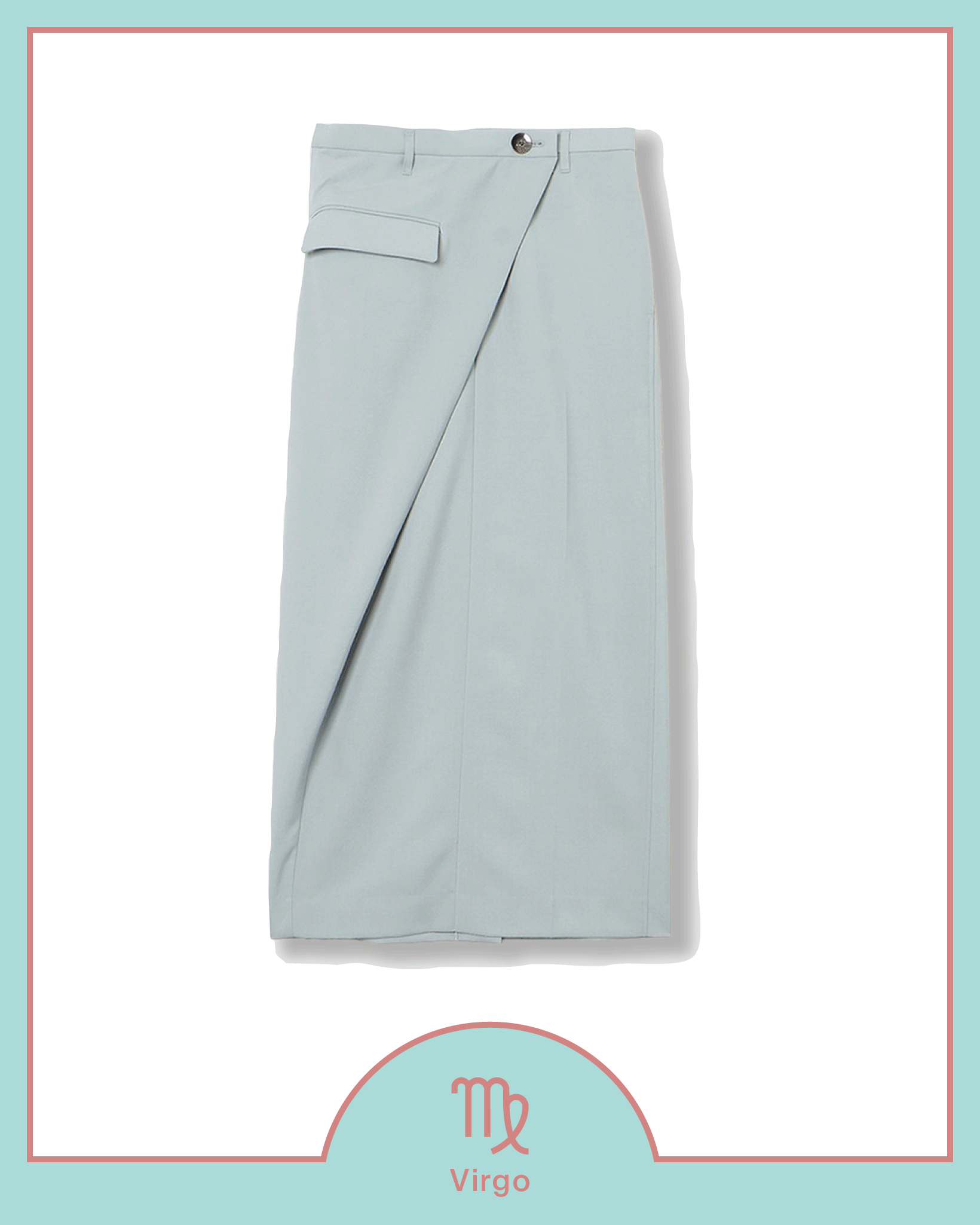 シングス ザット マター　スカート ￥29,700、パンツ ￥25,300（おとめ座のラッキーアイテム）